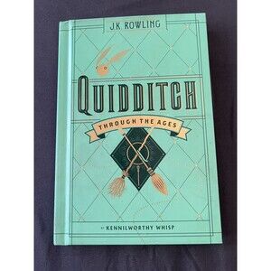 Quidditch Through The Ages By Kennilworthy Whisp - JK Rowling